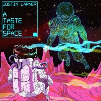Purchase Justin Larner - A Taste For Space