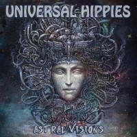 Purchase Universal Hippies - Astral Visions
