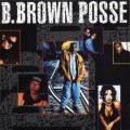 Buy B. Brown Posse - B. Brown Posse Mp3 Download