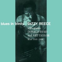 Purchase Dizzy Reece - Blues In Trinity (Remastered 2015)