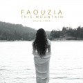 Buy Faouzia - This Mountain (Moguai Remix) (CDS) Mp3 Download