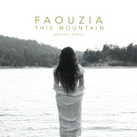 Purchase Faouzia - This Mountain (Moguai Remix) (CDS)