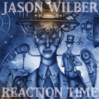 Purchase Jason Wilber - Reaction Time