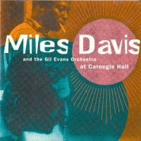 Purchase Miles Davis - Miles Davis At Carnegie Hall (Reissued 1995) CD1