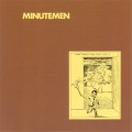 Buy Minutemen - What Makes A Man Start Fires? (Vinyl) Mp3 Download