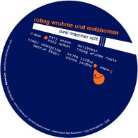 Purchase Robag Wruhme - Zwei Männer Im Split (With Metaboman) (EP)