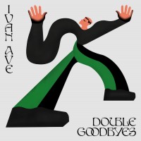 Purchase Ivan Ave - Double Goodbyes