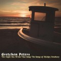 Buy Gretchen Peters - The Night You Wrote That Song: The Songs Of Mickey Newbury Mp3 Download
