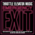 Buy Throttle Elevator Music - Emergency Exit Mp3 Download