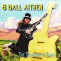 Buy 8 Ball Aitken - The Tamworth Tapes Mp3 Download