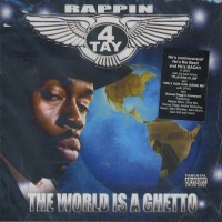 Purchase Rappin' 4-Tay - The World Is A Ghetto