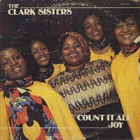 Purchase The Clark Sisters - Count It All Joy (Vinyl)