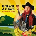 Buy 8 Ball Aitken - Rebel With A Cause Mp3 Download