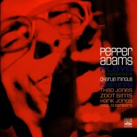 Purchase Pepper Adams - Pepper Adams Plays The Compositions Of Charlie Mingus