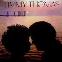 Purchase Timmy Thomas - Touch To Touch (Vinyl)