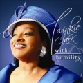 Buy Twinkie Clark - With Humility Mp3 Download