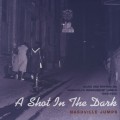 Buy VA - A Shot In The Dark: Nashville Jumps CD7 Mp3 Download