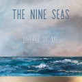 Buy The Nine Seas - Dream Of Me Mp3 Download