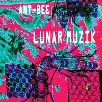 Purchase Ant-Bee - Lunar Muzik