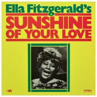 Purchase Ella Fitzgerald - Sunshine Of Your Love (Vinyl)