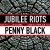 Buy Jubilee Riots - Penny Black Mp3 Download