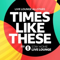 Purchase Live Lounge Allstars - Times Like These (BBC Radio 1 Stay Home Live Lounge) (CDS)