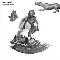 Purchase Max Mohr - Trickmixer's Revenge