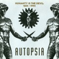 Buy Autopsia - Humanity Is The Devil 1604 - 1994 Mp3 Download