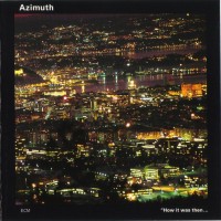 Purchase Azimuth - 'how It Was Then... Never Again'