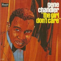 Purchase Gene Chandler - The Girl Don't Care (Vinyl)