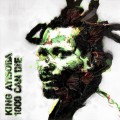 Buy King Ayisoba - 1000 Can Die Mp3 Download