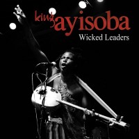 Purchase King Ayisoba - Wicked Leaders