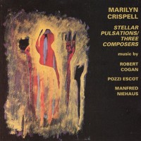 Purchase Marilyn Crispell - Stellar Pulsations / Three Composers