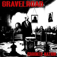 Purchase Gravelroad - Crooked Nation