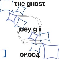 Purchase Joey G II - The Ghost (EP)