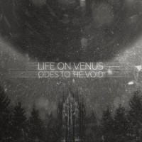 Purchase Life On Venus - Odes To The Void