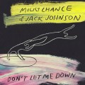 Buy Milky Chance - Don't Let Me Down (With Jack Johnson) (CDS) Mp3 Download