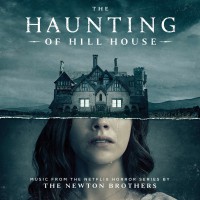 Purchase The Newton Brothers - The Haunting Of Hill House