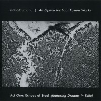Purchase Vidna Obmana - An Opera For Four Fusion Works CD1