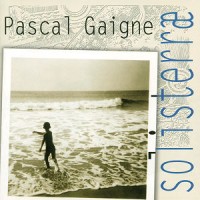 Purchase Pascal Gaigne - Solisterrae