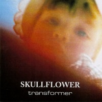 Purchase Skullflower - Transformer