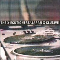 Purchase X-Ecutioners - Japan X-Clusive