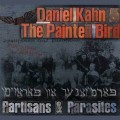 Buy Daniel Kahn & The Painted Bird - Partisans & Parasites Mp3 Download