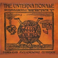 Purchase Daniel Kahn & The Painted Bird - The Unternationale: The First International