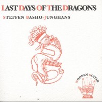 Purchase Steffen Basho-Junghans - The Last Days Of The Dragons