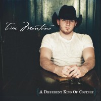 Purchase Tim Montana - A Different Kind Of Country