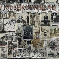 Purchase Mushroomhead - A Wonderful Life (Deluxe Edition)