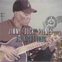 Purchase Jimmy "Duck" Holmes - All Night Long