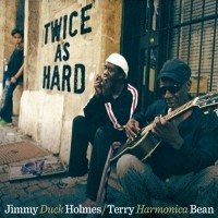 Purchase Jimmy "Duck" Holmes - Twice As Hard