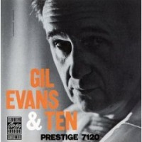 Purchase Gil Evans - Gil Evans & Ten (Vinyl)